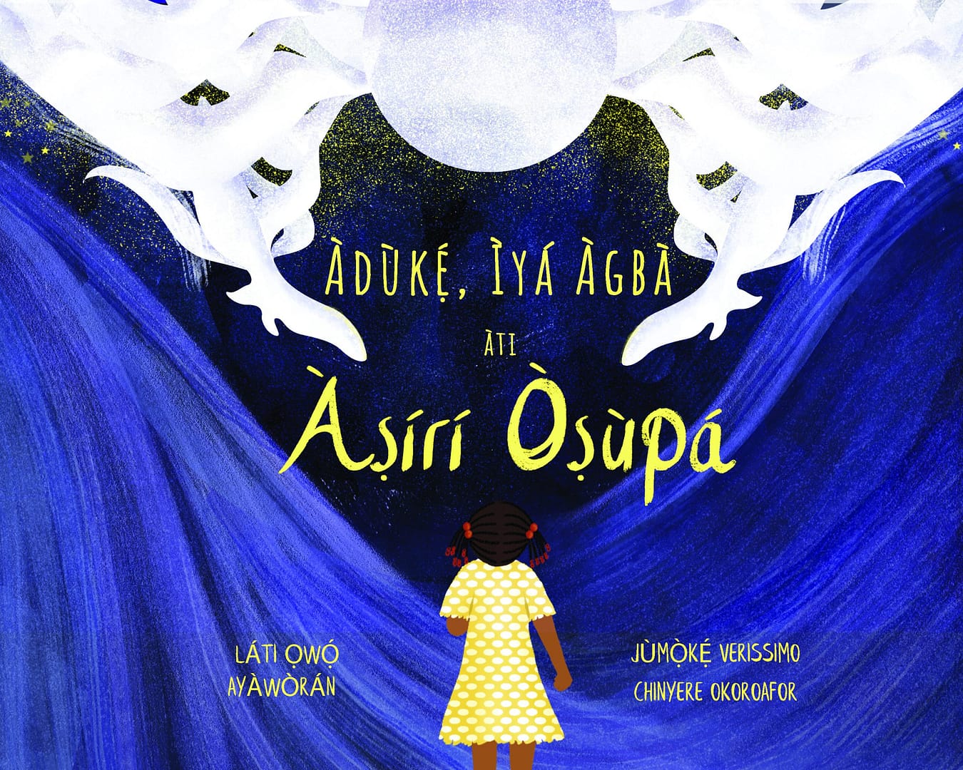 Àdùkẹ́, Ìyá Àgbà àti Àṣírí Òṣùpá