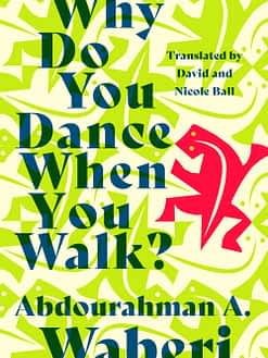 Why Do You Dance When You Walk