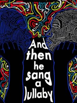 And Then He sang A Lullaby by Ani Kayode Soomtochukwu