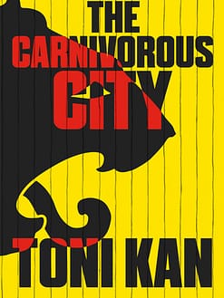 The Carnivorous City
