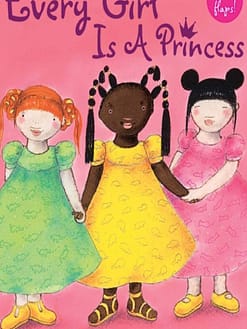 Every Girl is a Princess