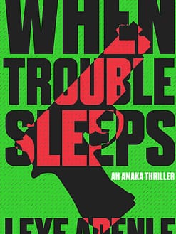 When Trouble Sleeps