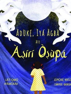 Àdùkẹ́, Ìyá Àgbà àti Àṣírí Òṣùpá